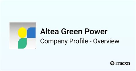 Altea Green Power Company Profile Tracxn