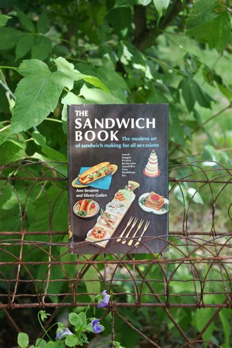 The Sandwich Book The Modern Art Of Sandwich Making For All Etsy