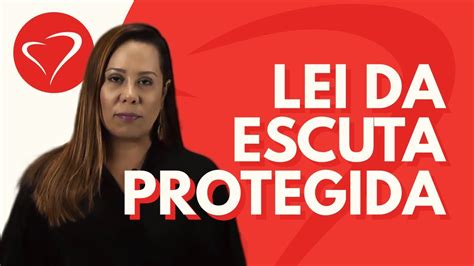 A Lei da Escuta Protegida Lei 13 431 e seu Impacto na Atenção às