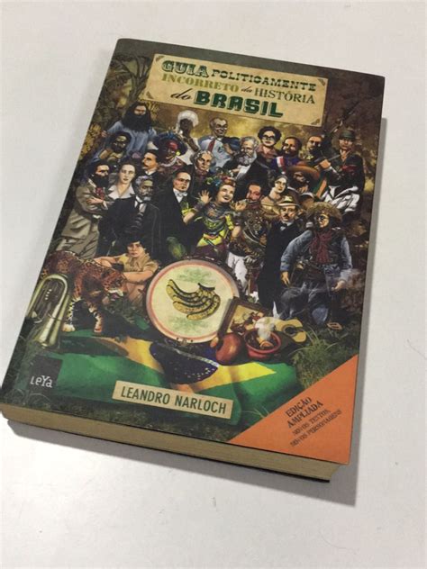 Guia Politicamente Incorreto da História do Brasil 2 Edição Livro