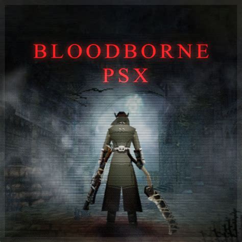 Bloodborne Psx Lupon Gov Ph