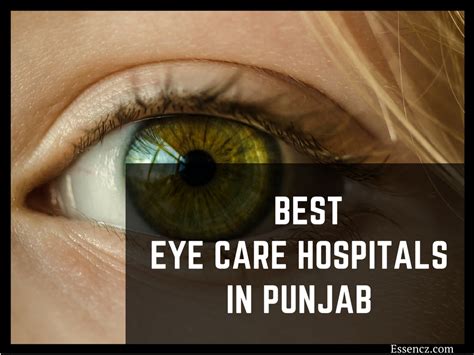 Top 10 Best Eye Care Hospitals In Punjab Essencz