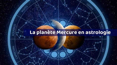 Décryptage de Mercure en astrologie son influence symbole et