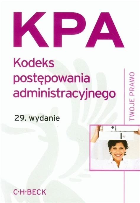 Kodeks Post Powania Administracyjnego Opracowanie Zbiorowe Ksi Ka