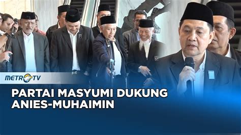 Bicara Politik Partai Masyumi Dukung Anies Muhaimin YouTube