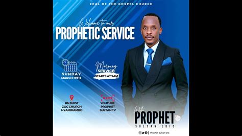 MORNING PROPHETIC SERVICE WITH PROPHET SULTAN YouTube