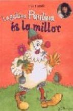 La Gallina Paulina Es La Millor Eva Funck Segunda Mano Brosquil