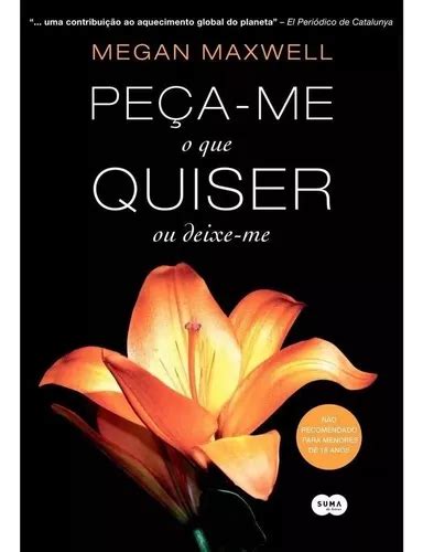 Trilogia Peça Me O Que Quiser Megan Maxwell Mercadolivre