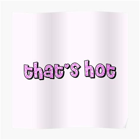 Y2k Aesthetic Hot Pink Glitter Thats Hot Premium Matte Vertical Poster 8 X 10 Sold By