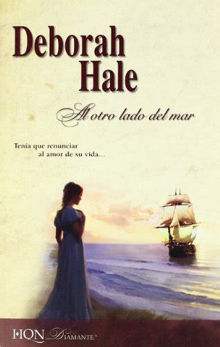 AL OTRO LADO DEL MAR By HALE DEBORAH Goodreads