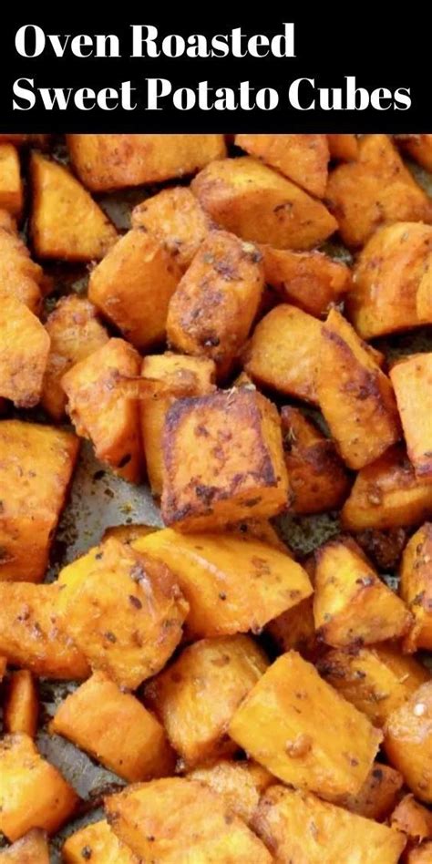 Oven Roasted Sweet Potato Cubes Recipe