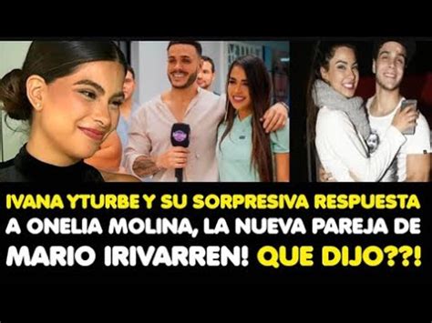 IVANAYTURBE Y SU SORPRESIVA SORPRESA A ONELIA MOLINA LA NUEVA PAREJA