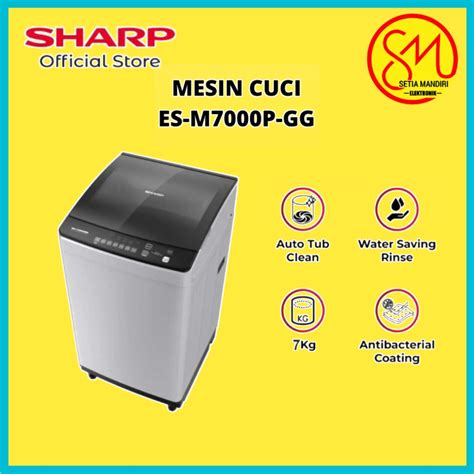 Jual Mesin Cuci 1 Tabung SHARP ESM 7000 PGG 7KG Quick Wash Zero