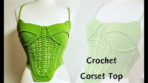 Crochet Mesh Panneled Corset Top Easy Tutorial Youtube