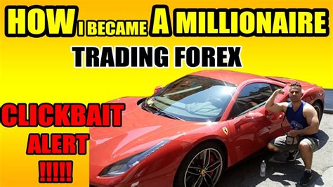 How I Became A Millionaire Trading Forex YouTube