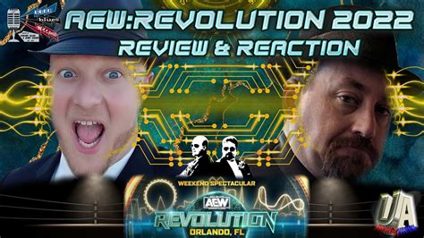 Aew Revolution 2022 Wrestling Review Youtube