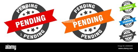 Pending Stamp Pending Round Ribbon Sticker Label Stock Vector Image