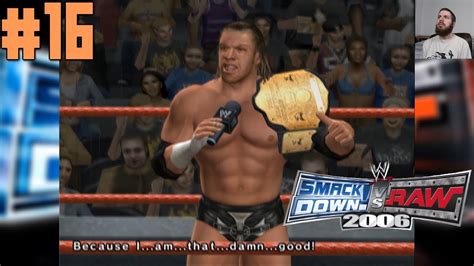 Wwe Smackdown Vs Raw 2006 Season Mode Part 16 Youtube