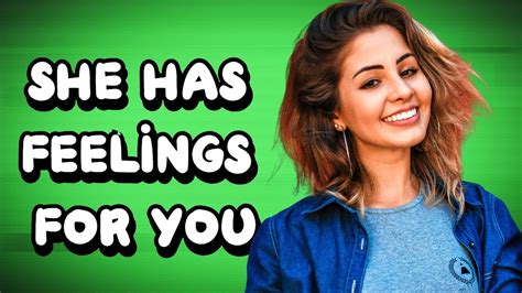 5 Signs She Has Feelings For You Youtube