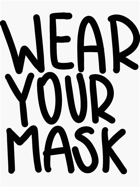 Wear Your Mask Sticker For Sale By Abbyfaye1 Redbubble