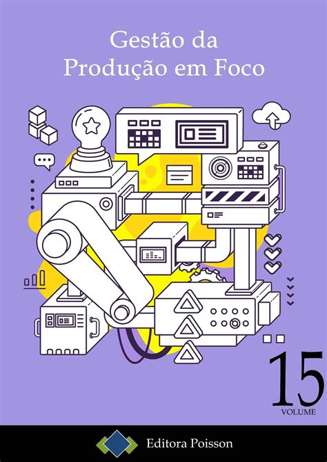 Gestão da Produção em Foco Volume 15