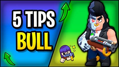 Como Usar A Bull En Brawl Stars Consejos Que No Sabes Guia