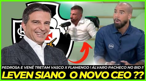 Urgentepedrosa E Ven Tretam Vasco X Flamengo Leven Siano Pode Ser