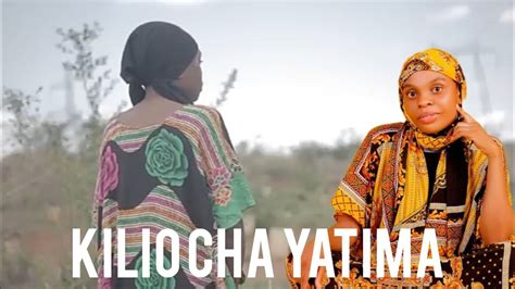 Kilio Cha Yatima Ep Youtube