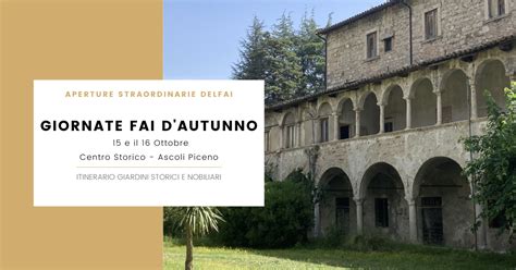 Giornate Fai D Autunno Aperture Esclusive Ad Ascoli Piceno Visit