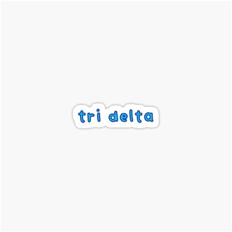 Tri Delta Sticker For Sale By Lailaamira Redbubble