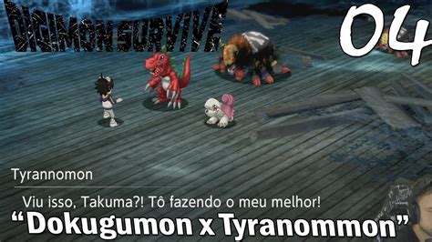 DIGIMON SURVIVE Tyranommon X Dokugumon A Aranha Doida Ep 04