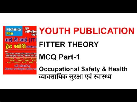 FITTER THEORY MCQ Chapter 1 Occupational Safety Health For MP TO