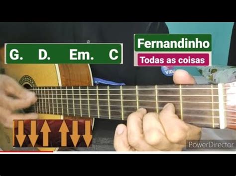 AULA COMO TOCAR A música Todas AS coisas Fernandinho FACiLiTADA