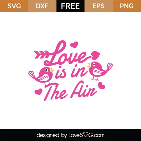 Free Love Svg Cut Files Lovesvg