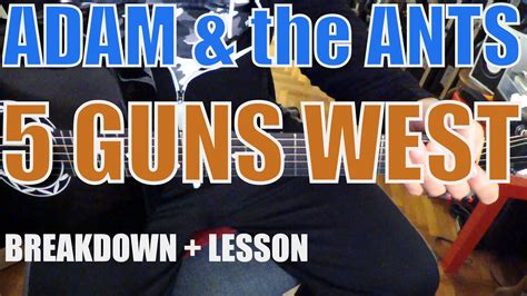 Adam And The Ants Guns West Guitar Tutorial Youtube