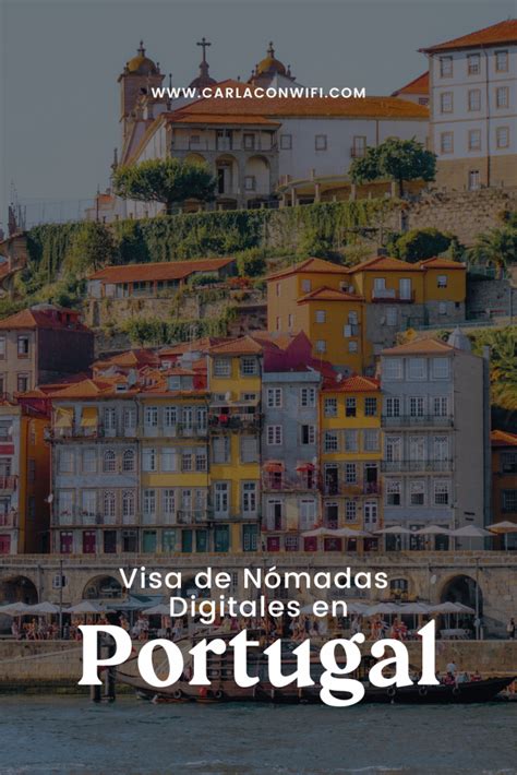 Conoce La Visa De Nómadas Digitales En Portugal Carla Con Wifi