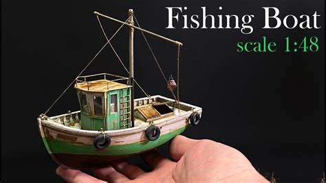 Build And Paint A Fishing Boat Yourself Scale 1 48 Weathering Aging