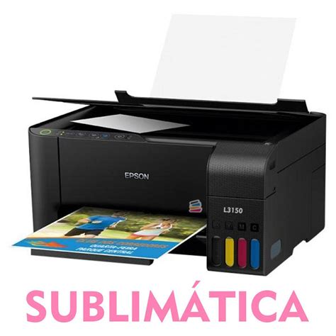 MULTIFUNCIONAL EPSON ECOTANK L3150 TINTA SUBLIMÁTICA