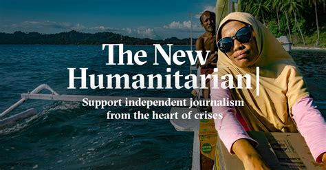 The New Humanitarian Welcome To The New Humanitarian