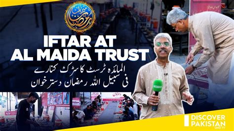 Iftar At Al Maida Trust Mezban Ramzan Amin Hafeez Ramzan Special