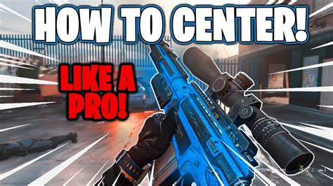 How To Center In Warzone How To Aim Like A Pro In Warzone Aim Guide