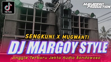 Dj Bass Nguk Nguk Margoy Style Dj Sengkuni X Mugwanti Pargoy Terbaru