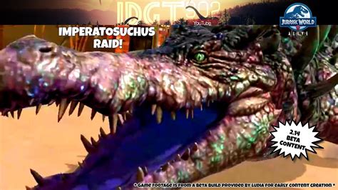 Imperatosuchus Raid Exclusive All New 2 14 Jurassic World Alive Apex Youtube