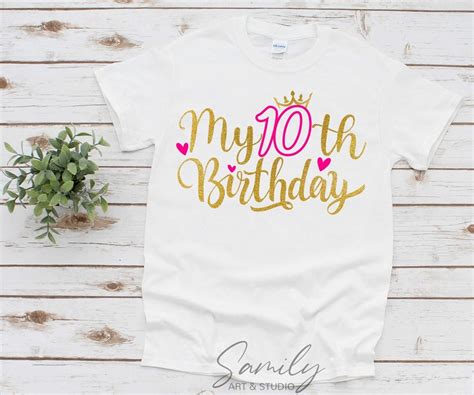 My Tenth Birthday Svg 10th Birthday Svg Happy Birthday Svg Etsy