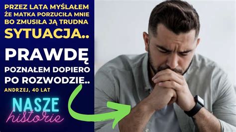 Przez Lata My La Em E Matka Porzuci A Mnie Bo Zmusi A J Trudna