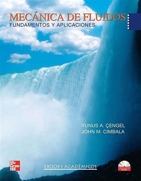 Mecanica De Fluidos Fundamentos Y Aplicaciones Yunus Cengel Y John