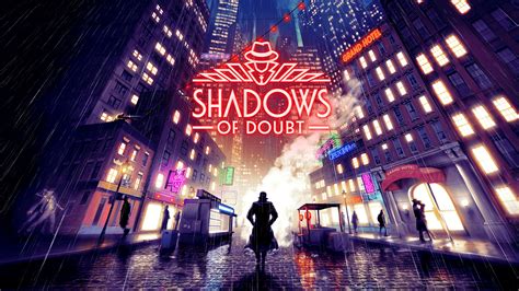 Shadows Of Doubt Heute Herunterladen Und Kaufen Epic Games Store