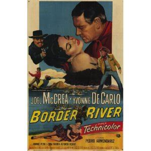 Laura S Miscellaneous Musings Tonight S Movie Border River 1954