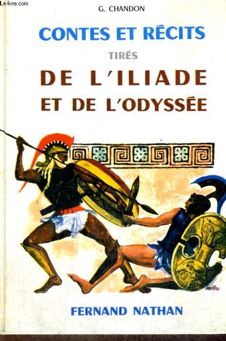 Contes Et Recits Tires De L Iliade Et De L Odyssee Collection Des