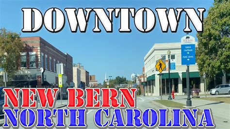 New Bern North Carolina K Downtown Drive Youtube